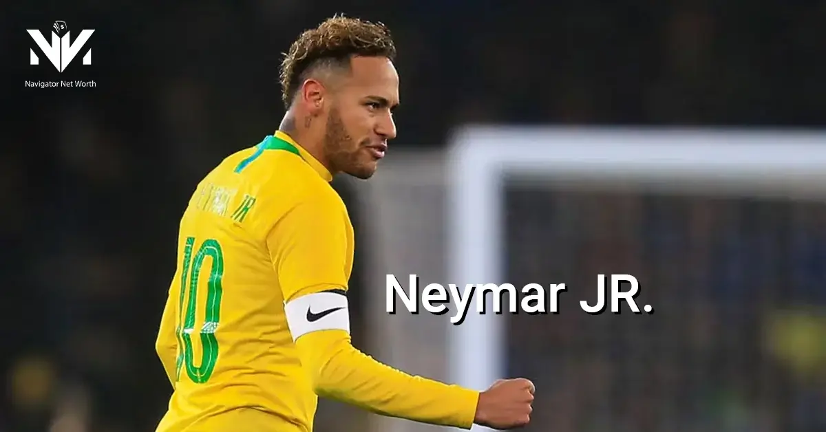 Neymar JR. Net Worth in 2024 Navigator Net Worth